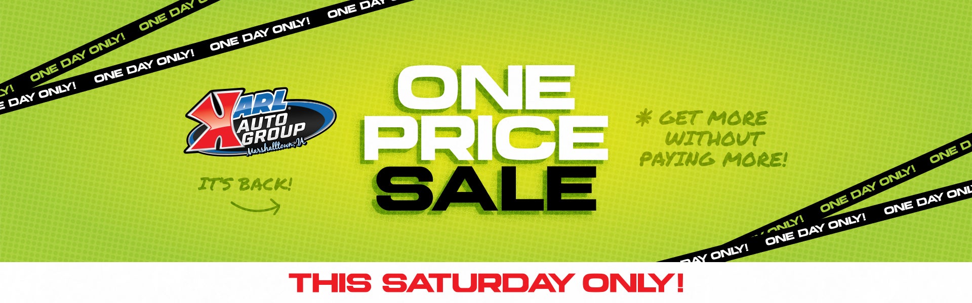 ONE PRICE SALE THIS SATURDAY AT Karl Chrysler Dodge Jeep Ram of Marshalltown